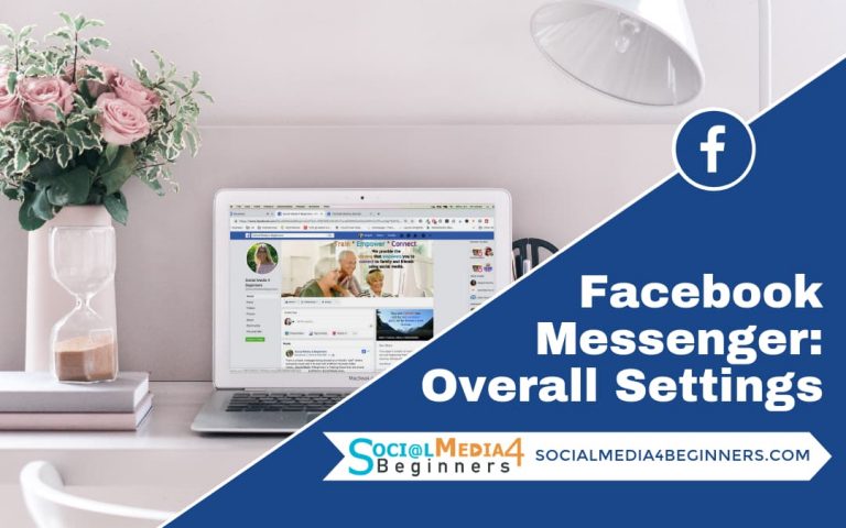 Facebook Messenger: Overall Settings