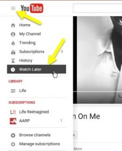 Where to Find your Watch Later Videos